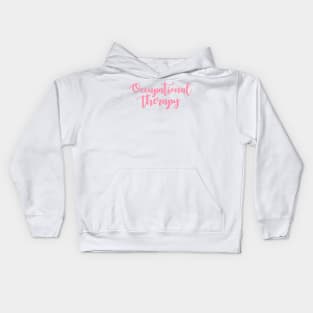 Occupational Therapy Cursive Pink Kids Hoodie